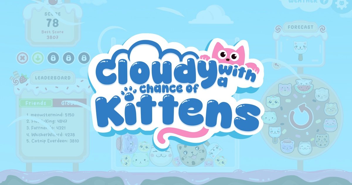 Cloudy with a Chance of Kittens