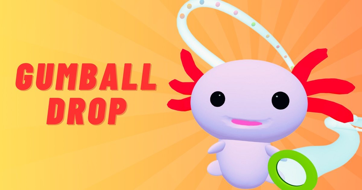 Gumball Drop