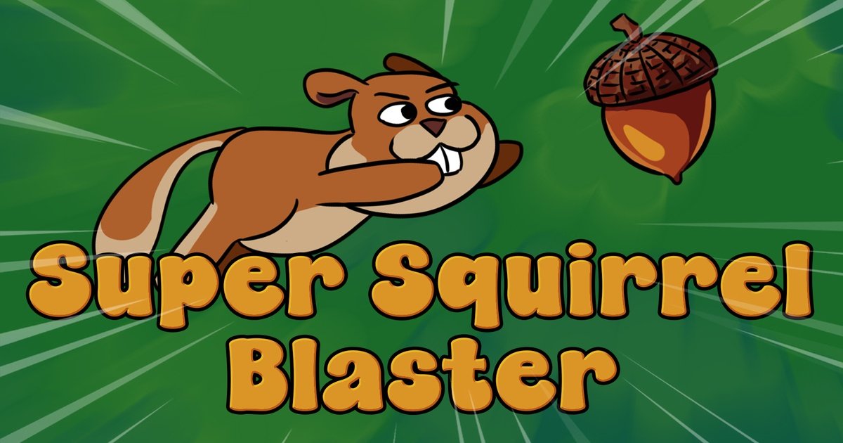 Super Squirrel Blaster