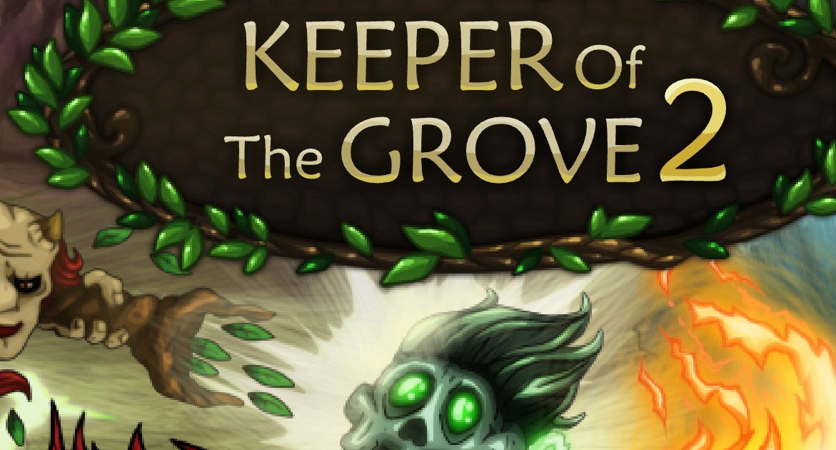 Keeper of the Grove 2