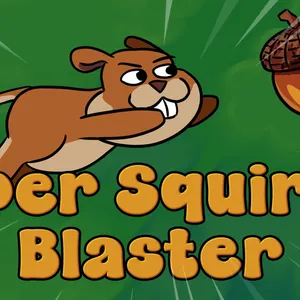Super Squirrel Blaster
