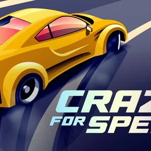 Crazy for Speed