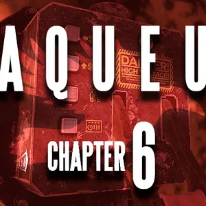 Laqueus Escape: Chapter VI