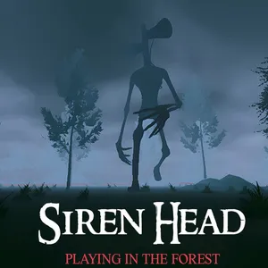 Siren Head: Playing in the Forest