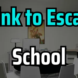 Think to Escape: School