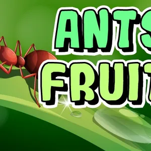 Ants: Fruits