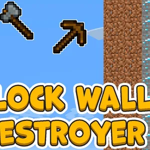 Block Wall Destroyer