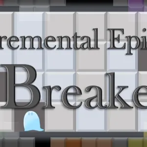 Incremental Epic Breakers
