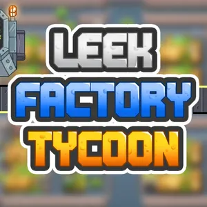 Leek Factory Tycoon