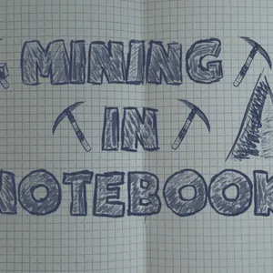 Mining in Notebook