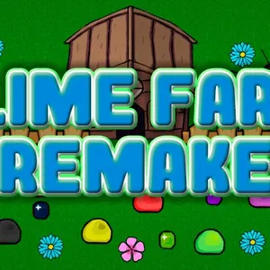 Slime Farm Remake